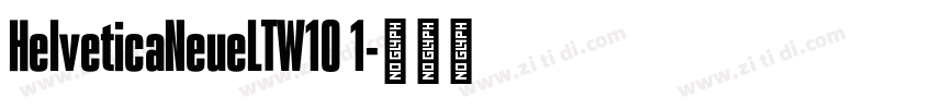 HelveticaNeueLTW10 1字体转换